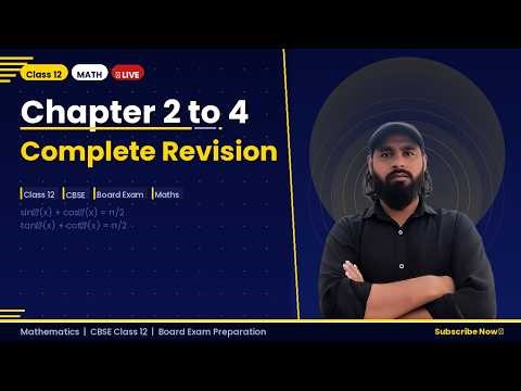 Class 12 Mathematics Revision | Chapters 2, 3 & 4 Complete Crash Course 🔥 | CBSE 2026