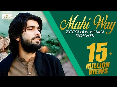 Mahi Way Remix New super Hit song 2019 Zeeshan Khan Rokhri