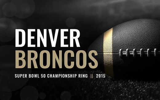 Denver Broncos Super Bowl 50 Championship Ring (2015) - Baron Championship Rings