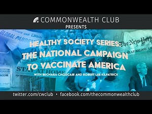 Healthy Society Series: The National Campaign to Vaccinate America