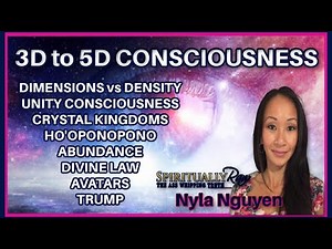 NYLA NGUYEN, Leaving the Matrix. Identifying 3D-5D Personality Traits, Dimension VS. Density Crystal