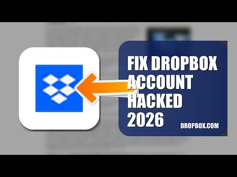 How To Fix Dropbox Account Hacked 2026