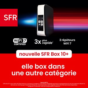 Découvre la nouvelle SFR Box 10 avec WiFi 7 : plus rapide, plus stable, plus confortable au quotidien 📶 | SFR