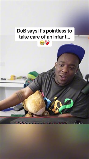 DuB says it’s pointless to take care of an infant…😭❤️‍🩹 #fyp #notquitelikedub #trendingfyp #viraltrending #trending