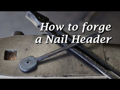 How to Forge a Nail Header