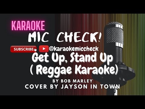 Get Up, Stand Up ( Reggae Karaoke ) by Bob Marley I cover by Jayson in Town