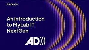 An Introduction to MyLab IT NextGen — with Audio Description