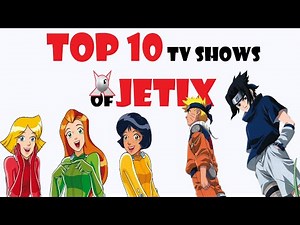 TOP 10 TV Shows of JETIX