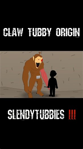 Claw Tubby Origin | Slendytubbies