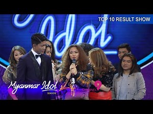 Myanmar Idol Season 4 - 2019 | Top 10 | Result Show