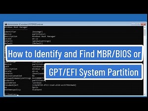 Windows 11/10/8/7 How to Identify and Find MBR / BIOS or EFI / GPT System Partition
