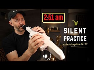 Want to Practice QUIETLY? The Roland Aerophone AE-10 Can Help