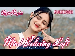 🎶 2026 Ultimate Mind Relaxing Lofi Beats | Study, Sleep & Chill 🎧 90's Hindi Bollywood LoFi Mashup