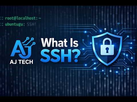 AJ Tech: What Is SSH?