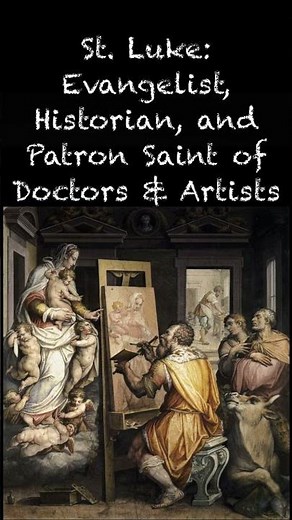 St. Luke: Evangelist, Patron of Doctors & Artists, and Historian of Christ's Life. #shot #stluke