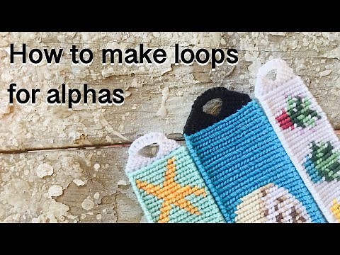How to make loops for alphas || friendship bracelets