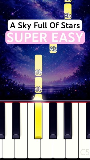 A Sky Full of Stars ✨ (SUPER EASY Piano Tutorial) - Coldplay | With Accompaniment