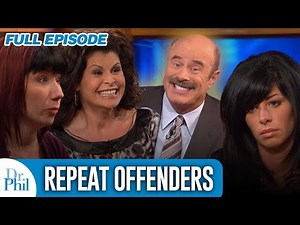 Repeat Offenders | FULL EPISODE | Dr. Phil