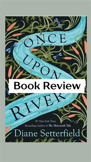 Kimberly Lowry on Instagram: "Book Review: “Once Upon a River “by Diane Sutterfield"