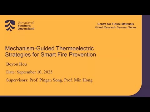 Boyou Hou - Mechanism-guided thermoelectric strategies for smart fire prevention