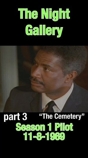 Night Gallery Season 1 Pilot “Cemetery” #horror #tv #scary #spooky #fy...