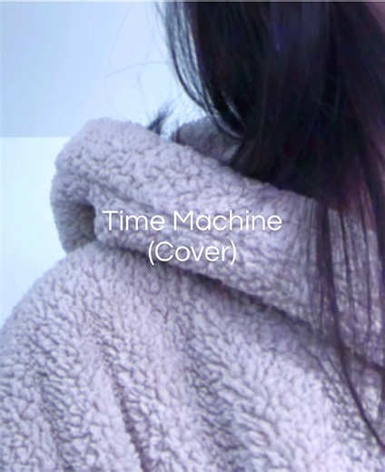 mj apanay-Time Machine (feat. Aren Park) I wish I could go back in time #viral #cover #coversong #fyp #singing