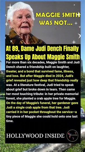 At 89, Dame Judi Dench Finally Speaks Up About Maggie Smith #shorts