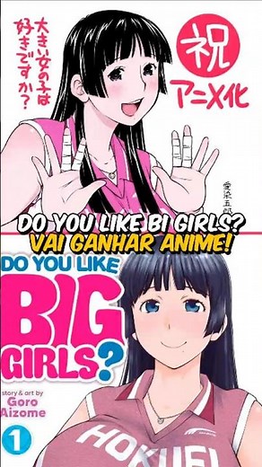 The anime adaptation of Do You Like Big Girls! has been announced.