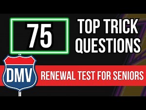 California DMV Written Renewal Test for Seniors 2025 (75 Difficult Questions)