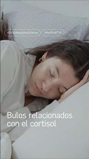 Bulos relacionados con el cortisol - Verifica RTVE. Tu Farmacéutico Informa