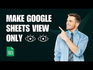 [NEW UPDATE] How to Make a Google Sheet View Only