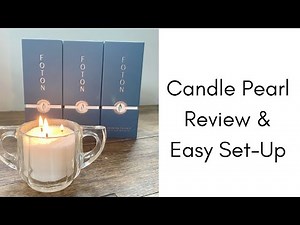 Foton Candle Pearls Review & Easy Set-Up #2