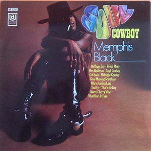 Memphis Black - Soul Cowboy