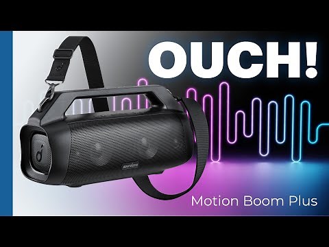 A Bit Of A Mess - Soundcore Motion Boom Plus