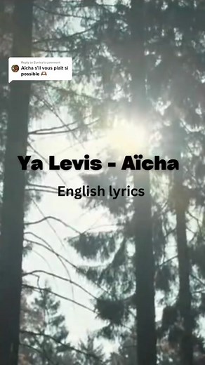 Replying to @Eunice Ya Levis - Aïcha English lyrics. #yalevisaicha #aishayalevis #yalevis🔥😈 #yalevisdalwearmusic #francophoneinenglish @Francophone in English @Francophone in English