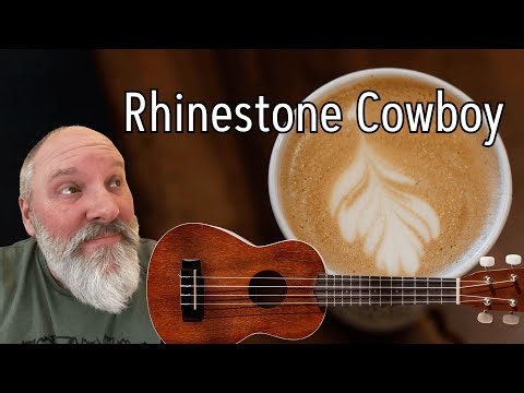 Learn to Play "Rhinestone Cowboy" on Your Ukulele!