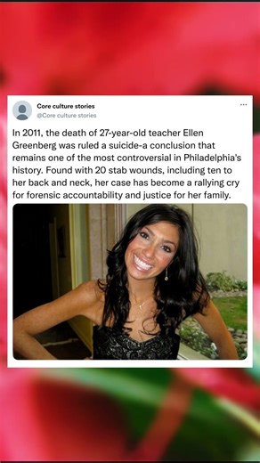 In 2011, the death of 27-year-old teacher Ellen Greenberg