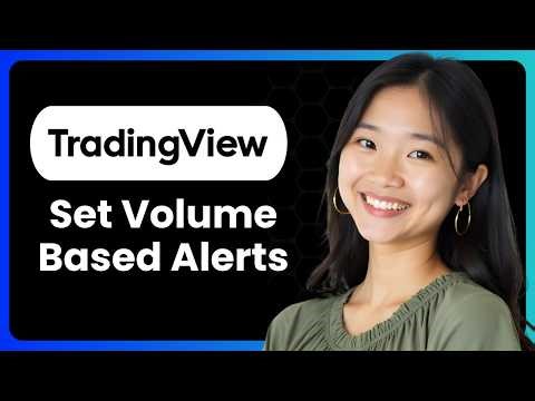 How To Set Volume-based Alerts In Tradingview