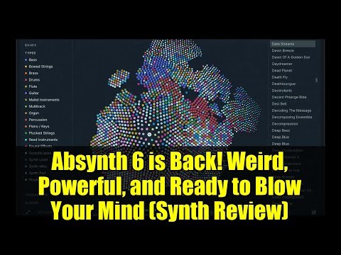 Absynth 6 is Back! Weird, Powerful, and Ready to Blow Your Mind (Synth Review)