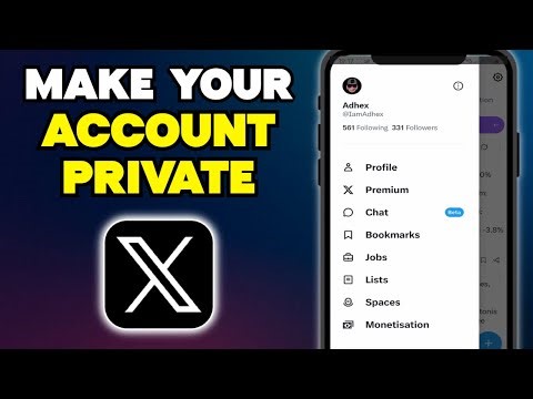 How to Make Your X (Twitter) Account Private (Quick & Easy)