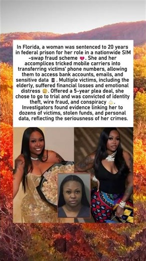 Florida Woman Sentenced for Nationwide SIM-Swap Fraud Targeting Victims
