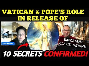 Important Clarifications on Role of Vatican & Pope in the Release of the 10 Secrets of Medjugorje!