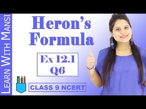Class 9 Maths | Chapter 12 | Exercise 12.1 Q6 | Heron's Formula | NCERT