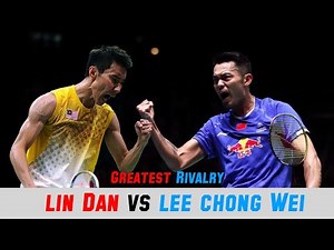 Lin Dan vs Lee Chong Wei | Legendary Badminton Rivalry | Full Match Highlights