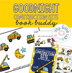 Goodnight, Goodnight, Construction Site - a Book Buddy ( BOOM Cards) Speech