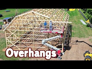 Dressing up the Building with Overhangs - 40x72 Gambrel Post Frame Episode 10