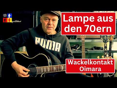Wackelkontakt -Lampe aus den 70ern Gitarre Tutorial