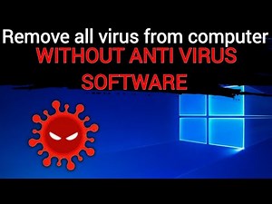 How to Remove All Viruses from Your PC in 1 Minute WITHOUT ANTIVIRUS Software!