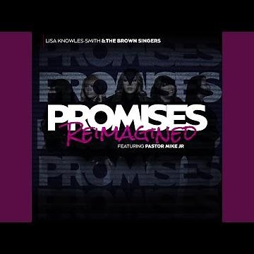 Promises (Reimagined) (feat. Pastor Mike Jr.)