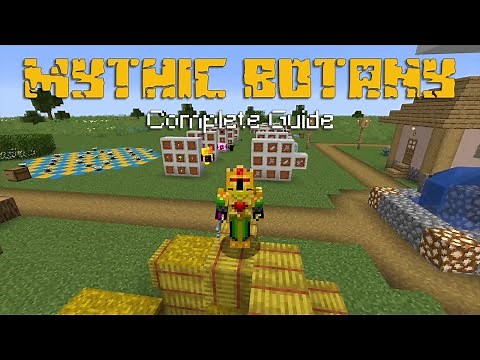 Complete Mythic Botany Guide (Minecraft 1.16 Mod Guide)